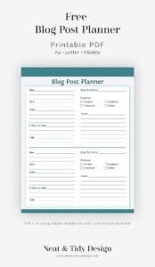 Free printable: Blog Post Planner - Neat and Tidy Design