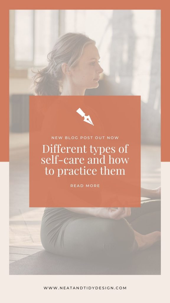 new blog post about different types of self care and how to practice them
